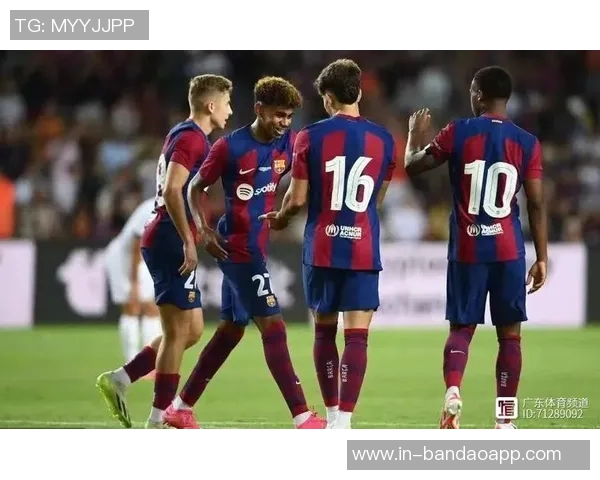 加维排拉马西亚队友首发阵容揭晓亚马尔法蒂尼科西蒙斯均在列